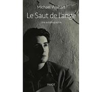 Le saut de l'ange: Une autobiographie