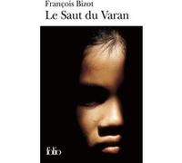 Le Saut du Varan François Bizot (Auteur)