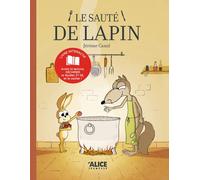 Le sauté de lapin - Jerôme Camil - Alice Eds - cartonné - Album jeunesse