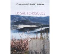 Le saute-rigoles - SEUZARET-BARRY Franç - Presses Du Midi - broché - Roman