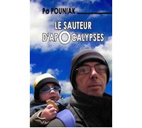 Le Sauteur d'apocalypses - Pa Pouniak - Librinova - broché - Nouvelles