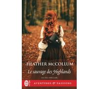 Le sauvage des Highlands les fils sinclair,4 - Heather McCollum - J'ai Lu - Poche - Roman