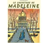 Le sauvetage de Madeleine Ludwig Bemelmans (Auteur), Christian Poslaniec (Traduction), Michèle Poslaniec (Traduction)