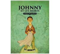 Le Sauveur De L'humanité, C'est Toi ! - Tome 2 - Johnny Et Les Morts
