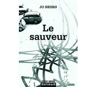 Le sauveur: UNE ENQUETE DE L'INSPECTEUR HARRY HOLE