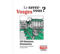 Le savez-vous vosges ? - Collectif - Du Quotidien Ebra Eds - broché - Essai