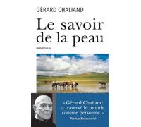 Le savoir de la peau - Gérard Chaliand - Archipel Eds De L' - broché - Essai