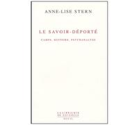 Le Savoir-Déporté - Camps, Histoire, Psychanalyse