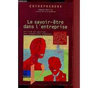 Le Savoir-Etre Dans L'Entreprise. Utilise En Gestion Des Ressources Humaines