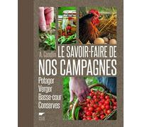 Le Savoir-Faire De Nos Campagnes