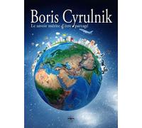 Boris Cyrulnik Le savoir mérite d'être partagé - DVD inclus