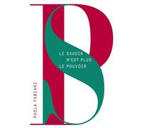 Le savoir n'est plus le pouvoir - Paola Fabiani - Debats Publics Editions - broché - Etude