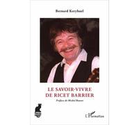 Le Savoir-Vivre De Ricet Barrier