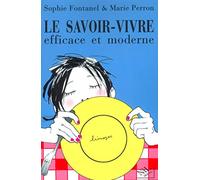 Le savoir-vivre efficace et moderne