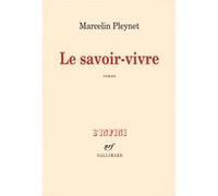 Marcelin Pleynet – Le savoir-vivre – Gallimard – Broché