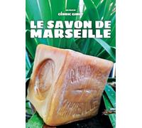 LE SAVON DE MARSEILLE