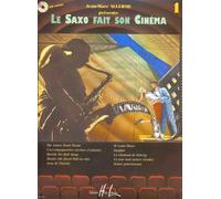 Le Saxophone fait son cinéma Volume 1