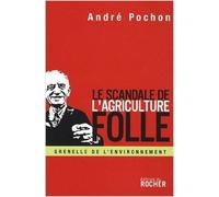 Le Scandale De L'agriculture Folle - Reconstruire La Politique Agricole Européenne