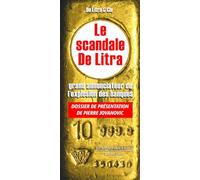 Le scandale de Litra: Grand annonciateur de l'explosion des banques