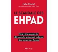 Le Scandale Des Ehpad - Une Aide-Soignante Dénonce Le Traitement Indigne Des Personnes Âgées