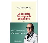 Le scandale des soignants contaminés