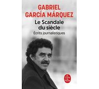 Le Scandale Du Siècle - Ecrits Journalistiques