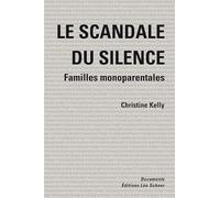 Le scandale du silence: FAMILLES MONOPARENTALES