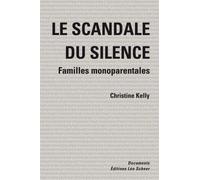 Le scandale du silence: FAMILLES MONOPARENTALES