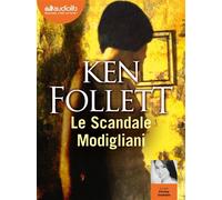 Le Scandale Modigliani Livre audio 1 CD MP3 - Ken Follett - Audiolib - Texte lu (CD) - Textes lus CD