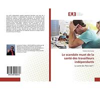 Le scandale muet de la santé des travailleurs indépendants: La santé des "Non-non" !