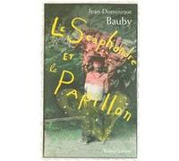 Jean-Dominique Bauby – Le Scaphandre et le papillon – Récit – Broché