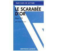Le Scarabée D'or", Edgar Poe