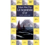 LE SCARABEE D'OR, SUIVI DE : LA LETTRE VOLEE