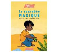 Le scarabée magique - Michel Girin - Rageot - broché - Roman cadet dès 6 ans