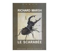Le scarabée - roman - Richard Marsh - Losfeld Joelle - Livre