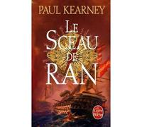 Le Sceau de Ran (Les Mendiants des mers, Tome 1) - Paul Kearney - Lgf - Poche - Roman