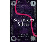 Le Sceau des Silver
