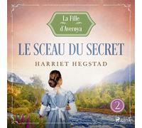 Le Sceau du secret - La Fille d'Averøya, Livre 2 - Harriet Hegstad - Saga Egmont - Livre audio - Livre
