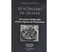 Le Scénario de Damas : Jérusalem hellénisée et les origines de l'Essénisme