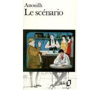 Le Scénario Jean Anouilh (Auteur)