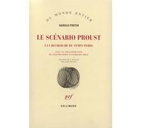 Harold Pinter, trad. Jean Pavans – Le Scénario Proust : À la recherche du temps perdu – Gallimard