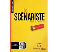 Le scénariste 1 CD audio - Yves D. Poirier - Stanke Alexandre - Texte lu (CD) - Textes lus CD