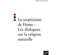 Le scepticisme de Hume : Les dialogues sur la religion naturelle