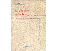 Le sceptre et la lyre Ethique et mémoire dans l'Iliade - David Bouvier - Millon Jerome Eds - broché - Essai