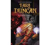 Sophie Audouin – Tara Duncan, Tome 3 : Le Sceptre Maudit – Flammarion
