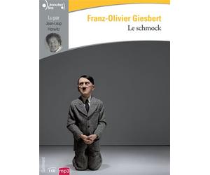 Le schmock 1 CD audio - Franz-Olivier Giesbert - Gallimard - Texte lu (CD) - Textes lus CD