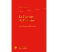 Le Scorpion de l'histoire Arnaud Sorosina (Auteur), Chantal Jaquet (Collection dirigée par), Pierre-Marie Morel (Collection dirigée par)