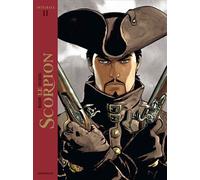 Le Scorpion - Intégrale - Tome 2 - Le Scorpion - Intégrale tome 2 - Stephen Desberg - Dargaud - cartonné - Bande dessinée