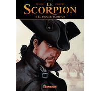 Le Scorpion - Le Procès Scorpion - Stephen Desberg - Dargaud - cartonné - Bande dessinée