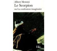 Le Scorpion ou La confession imaginaire Albert Memmi (Auteur)